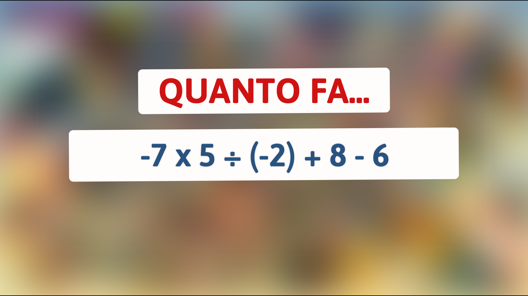 \"Sei abbastanza intelligente da risolvere questo enigma matematico? Scopri la risposta che solo pochi possono dare correttamente!\""